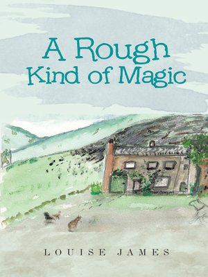 cover image of A Rough Kind of Magic